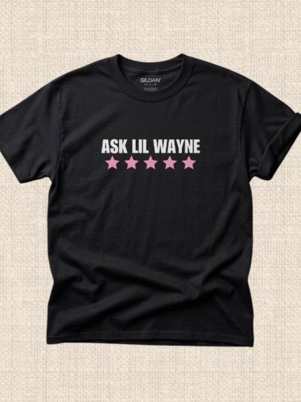 Gildan Black Tee with White ASK LIL WAYNE Text and Pink Stars